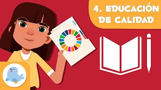 Educación de calidad 📚 ODS 4 👨‍👨‍👧‍👦 Objetivos de desarrollo sostenible para niños [upl. by Ajani]