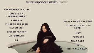 Lauren Spencer Smith MIRROR Full Album  NONSTOP [upl. by Hawken]