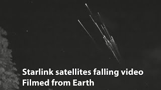 Starlink satellites falling video filmed from Earth [upl. by Bab]