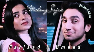 Malang Sajna 🎶  Farjaad Khan and his Begum 🙈💕 VM🎼  Hamza Sohail amp Sehar Khan 😻💅🏻👑  Aleen K [upl. by Lossa]