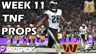 PRIZEPICKS NFL PICKS  WEEK 11  THURSDAY NIGHT FOOTBALL  COMMANDERS EAGLES  NFL PROPS amp BETS [upl. by Silvan]