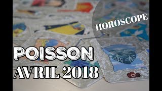 HOROSCOPE POISSON AVRIL 2018 [upl. by Yendirb]