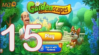 Gardenscapes Gameplay Walkthrough Part 15 [upl. by Analak]