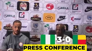 NIGERIA VS BENIN TROOSTEKONG EGUAVOEN AND GERNOT ROHR SPEAK AFTER NIGERIA 30 WIN [upl. by Nylecoj900]