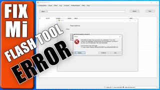 Fix Mi Flash Tool Error  Mi Flash tool driver error Unhandled exception has occurred [upl. by Donal]