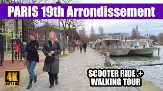 【4K】Paris 19th Arrondissement Scooter Ride  Walking Tour [upl. by Retep862]