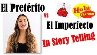 Pretérito vs Imperfecto In Story Telling  HOLA SPANISH [upl. by Reyem]