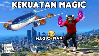 KEKUATAN MAGIC  GTA 5 ROLEPLAY [upl. by Lein]