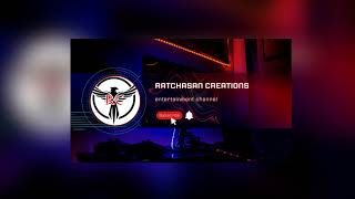 Ratchasan Creations Live Stream [upl. by Tristam]