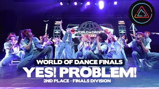 YESPROBLEM  2ND PLACE WORLD FINALS  WORLD OF DANCE SUMMIT 2024  WODSUMMIT24 [upl. by Hamfurd]