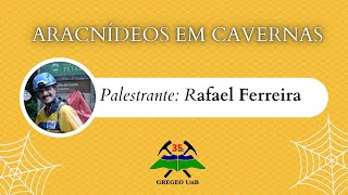 Live Aracnídeos em Cavernas Com Rafael Ferreira [upl. by Nitsirhc]