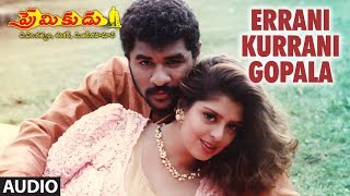 Errani Kurrani Gopala Full Song  Premikudu  Prabhu DevaNagma  AR RahmanRajasri  Telugu Songs [upl. by Auoz54]