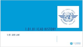 101 Airlaw Part 01  ICAO history [upl. by Ric508]