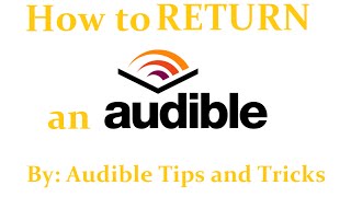 How to Audible Return your Purchased Audible Books for a Refund [upl. by Atiuqat]