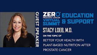 Better Your Health with PlantBased Nutrition After Prostate Cancer  ZERO Prostate Cancer Summit [upl. by Teirtza366]