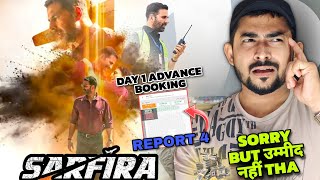 SARFIRA DAY 1 SHOCKING ADVANCE BOOKING Report 4 SARFIRA SPECIAL REVIEW Akshay Kumar sarfira [upl. by Alvita]