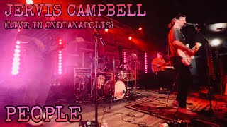 JERVIS CAMPBELL  People LIVE In Indianapolis FRONT ROW [upl. by Onyx536]