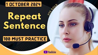 PTE Repeat Sentence  OCTOBER 2024  MUST PRACTICE [upl. by Rratsal856]