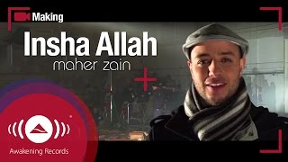 Maher Zain  Making of music video Insha Allah [upl. by Koosis]