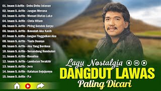 Imam S Arifin Full Album The Best  Tembang Kenangan  Lagu Lawas Nostalgia 90an Paling Populer [upl. by Elitnahc]