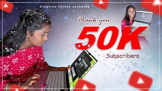 Mana channel 50k subscribers Special Vlog 🥰  Creative Thinks Sathwika 💃 [upl. by Stutzman]