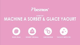 Bestron AFDM1301 Machine a Sorbet amp Glace Yaourt  FR [upl. by Ytsirhc325]