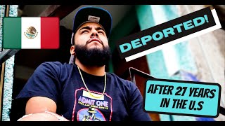 Why I Was Deported Back To Mexico 2020 [upl. by Ramoj]