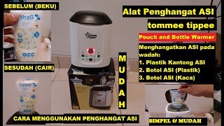 Cara Menggunakan Alat Penghangat ASI  Tommee Tippee Pouch amp Bottle Warmer [upl. by Ylime99]