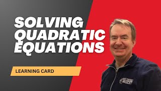 How Do I Solve Quadratic Equations  Algebra 2 Learning Card [upl. by Lraep209]