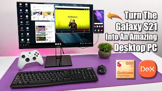 Turn The Galaxy S21 Into An Amazing Desktop PC Samsung DEX Work Gaming Emulation [upl. by Klemperer]