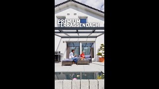 Unser Terrassendach Premium 🌻  Qualität made in Germany [upl. by Cohberg72]