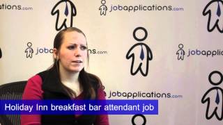 Holiday Inn Interview  Breakfast Bar Attendant [upl. by Gnouhk]