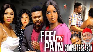 FEEL MY PAIN COMPLETE SEASON  2023 Mike Godson 2023 Latest Nollywood Movie [upl. by Mariette699]