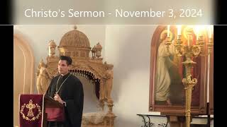 Christos Sermon  November 3 2024 [upl. by Rosinski]