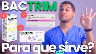 BACTRIM PARA QUE SIRVE  3 COSAS  ¿Qué es [upl. by Linnea]