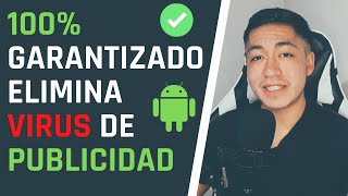 COMO ELIMINAR VIRUS DE PUBLICIDAD EN ANDROID [upl. by Leeanne613]