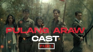 Pulang Araw Kilalanin ang mga tauhan Part 3  Online Exclusive [upl. by Ramad]