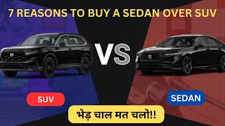 Sedan vs SUV – Which is the Better Choice 7 Reasons to Go for a Sedan A must watch video [upl. by Irrem847]