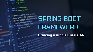 Spring Boot Framework Creating a simple Create API [upl. by Anahsak]