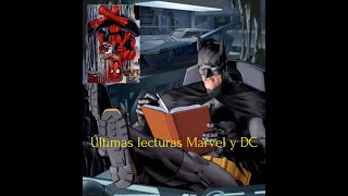 Últimas lecturas Marvel y DC noviembre 2024 [upl. by Suidaht660]