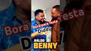 Naldo Benny Will Smith o convite para festa Diddy [upl. by Phares]