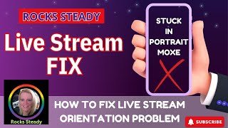 😵‍💫 3 Minute FIX for Live Stream Orientation  Fixed in Portrait Mode Watch This 😵‍💫✅ [upl. by Thomsen]