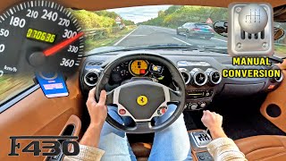 Ferrari F430 MANUAL  310KMH POV on AUTOBAHN NO SPEED LIMIT [upl. by Wenoa]