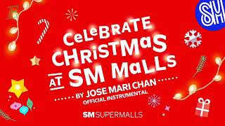 Celebrate Christmas at SM Malls  Official Full Instrumental [upl. by Kcirredal]