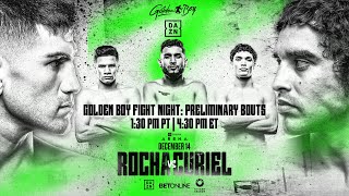 GOLDEN BOY FIGHT NIGHT Alexis Rocha vs Raul Curiel Prelim Bouts [upl. by Irrok]