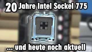 20 Jahre Intel Sockel 775  Meilenstein und Geschichte des besten CPU Sockels [upl. by Juanne]