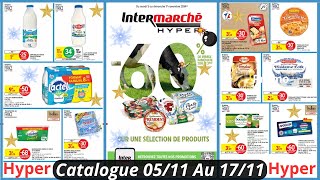 Nouveau Catalogue Intermarché De La Semaine du 0511 Au 171124 Bons Plans Intermarché France Hyper [upl. by Idelle890]