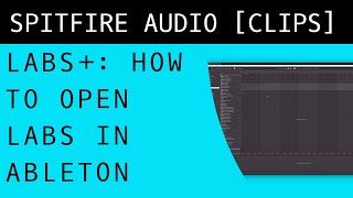 Spitfire LABS  Opening in Ableton [upl. by Ora]