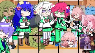 saiki k react to yn as yae miko  AU  no angst  short  read desc [upl. by Fortuna]