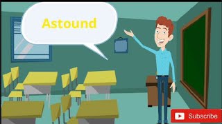 Meaning of Astound in simple words and examples [upl. by Enaerb]